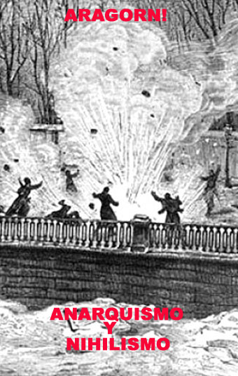 ARAGORN! - Anarquismo y Nihilismo