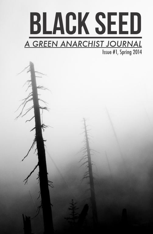 BLACK SEED (SEMILLA NEGRA) - A GREEN ANARCHIST JOURNAL